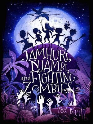cover image of Jamhuri, Njambi & Fighting Zombies
